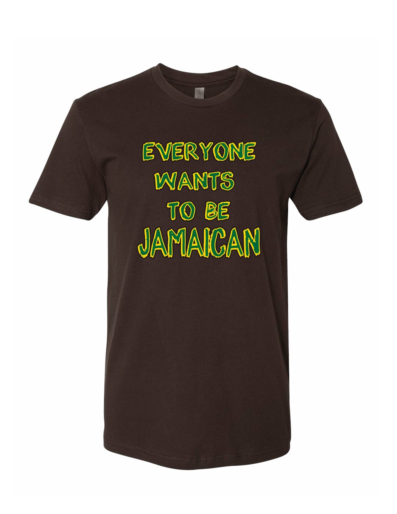 EVERYONE WANTS TO BE JAMAICAN